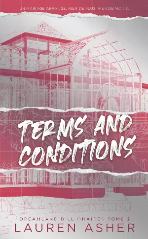 Lauren Asher – Dreamland Billionaires, Tome 2 : Terms and Conditions